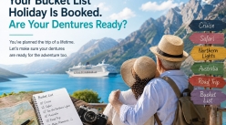 Your Bucket List Holiday Is Booked. Are Your Dentures Ready?